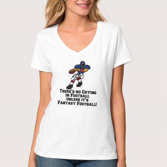 T-shirt Il n'y a aucun pleurer dans le football (Devant)