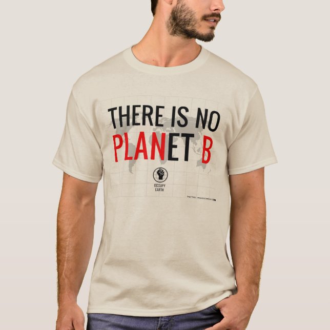 T-shirt Il n'y a aucune planète B (version 1) (Devant)