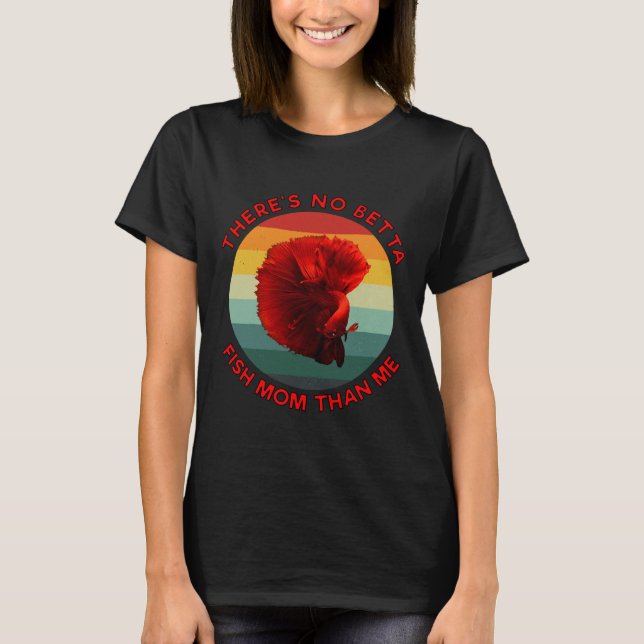 T-shirt Il n'y a pas Betta Poisson Maman que moi Rouge (Devant)