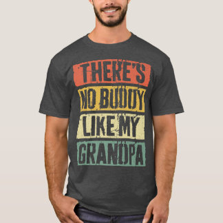 T-shirt Il n'y a pas d'ami comme mon grand-père Fête des