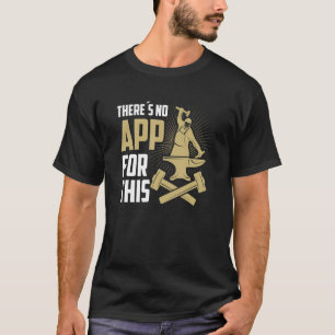 T-shirt Il n'y a pas d'application pour cette main de forg