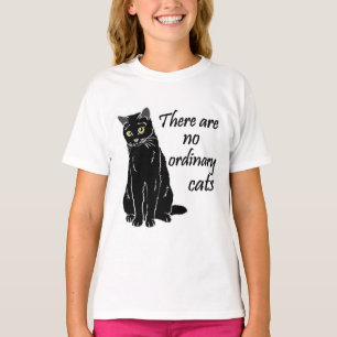 T-shirt Il N'Y A Pas De Chats Ordinaires