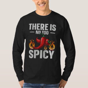 T-shirt Il n'y a pas de citation trop épicée pour un pimen