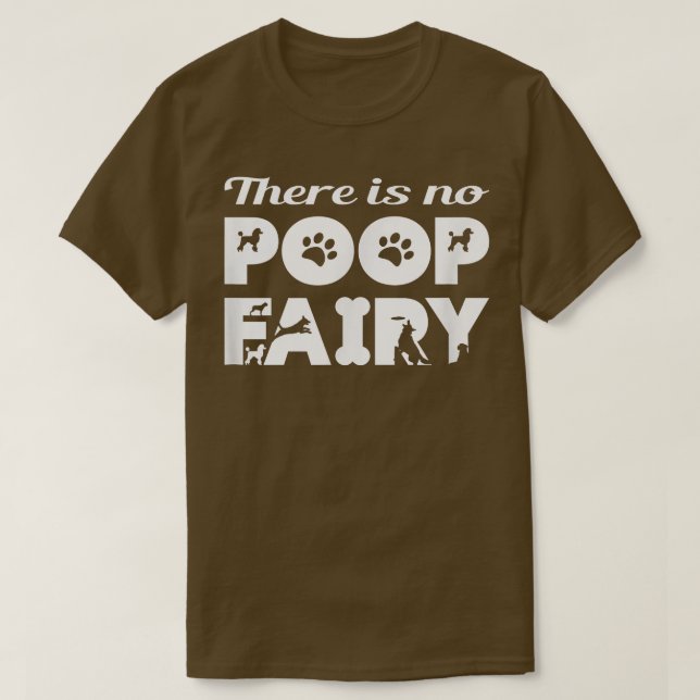 T-shirt Il n'y a pas de fée de caca drôle (Design devant)