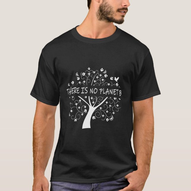T-shirt Il N'Y A Pas De Jour des terres Planète B (Devant)