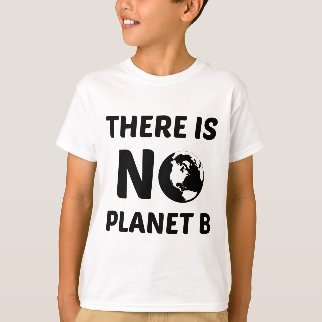 T-SHIRT IL N'Y A PAS DE PLANÈTE B (Devant)