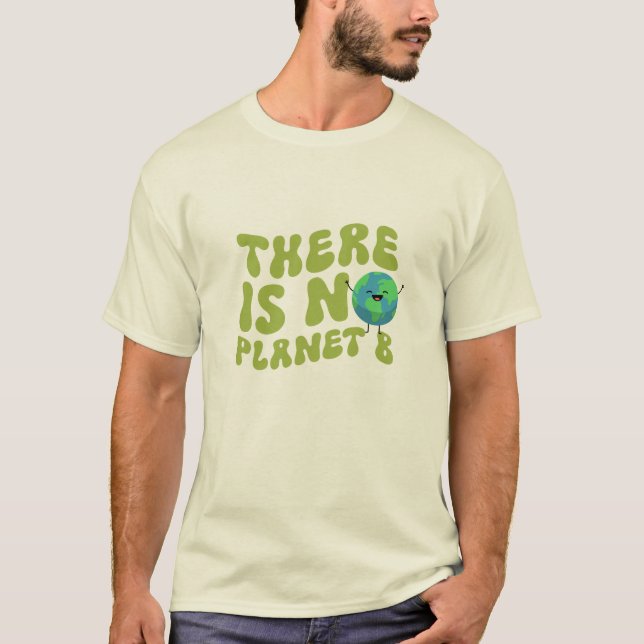 T-shirt Il N'Y A Pas De Planète B (Devant)