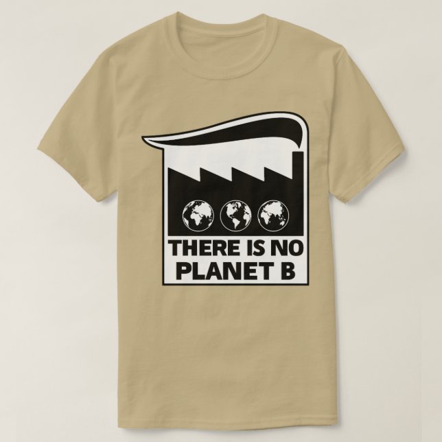 T-shirt Il N'Y A Pas De Planète B (Design devant)