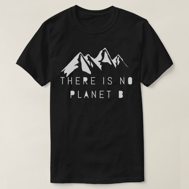 T-shirt Il n'y a pas de planète B 1 (Design devant)