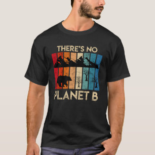 T-shirt Il n'y a pas de planète B Animaux en voie de dispa