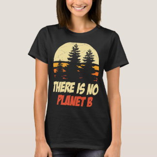 T-shirt Il n'y a pas de planète B Changement climatique