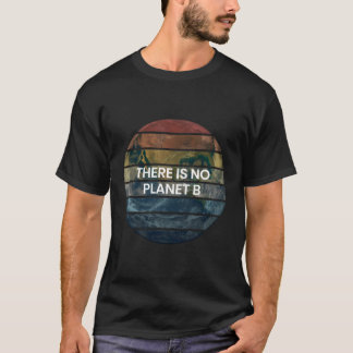 T-shirt Il N'Y A Pas De Planète B Sauvons Eh