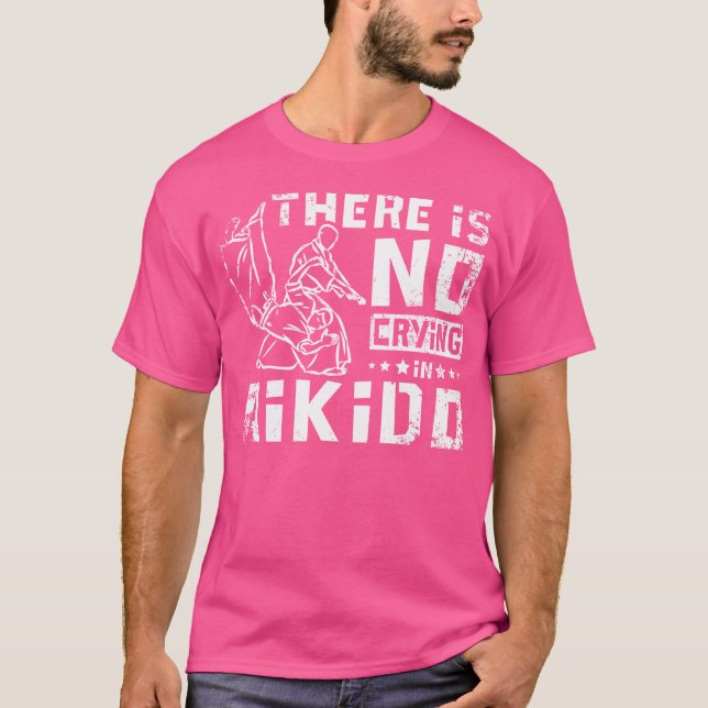 T-shirt Il N'Y A Pas De Pleurage En Aikido (Devant)