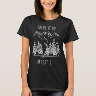 T-shirt Il n'y a pas de Réchauffement climatique de la pla