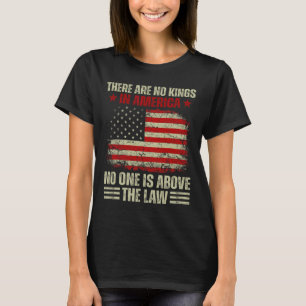 T-shirt Il N'Y A Pas De Rois En Amérique Personne N'Est Au