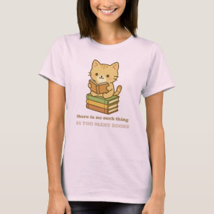 T-shirt Il n'y a pas trop de livres chat