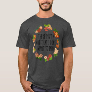 T-shirt Il n'y a pas une noix que je ne veux pas traire Dr
