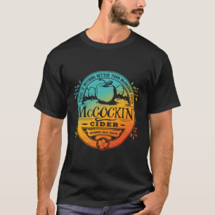 T-shirt Il N'Y A Rien De Mieux Que Mccockin Cider Missio