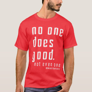 T-shirt Il n'y en a AUCUN juste avant Dieu mais Jésus