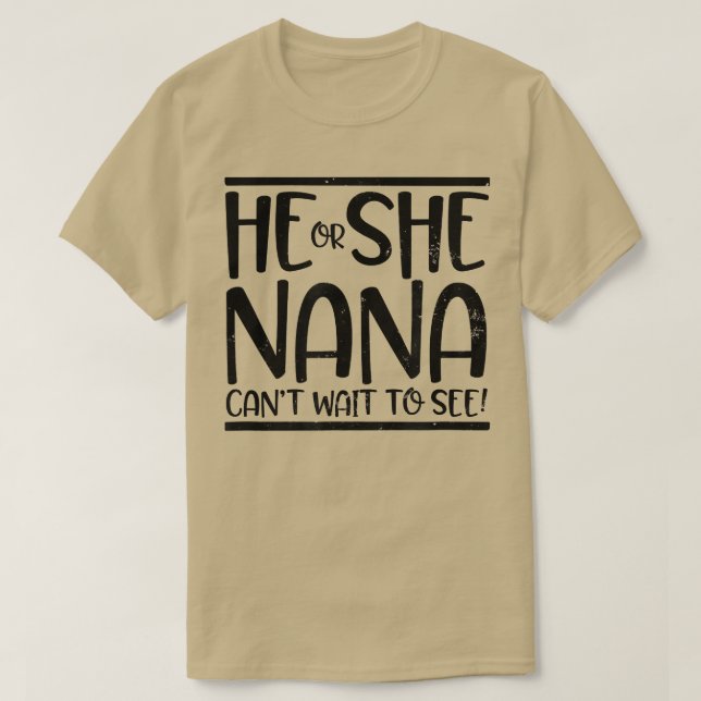 T-shirt Il ou elle ne peut pas attendre de voir Design Nan (Design devant)
