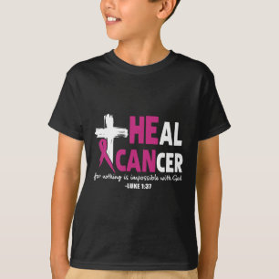T-shirt Il peut guérir le cancer génial Conscience du canc