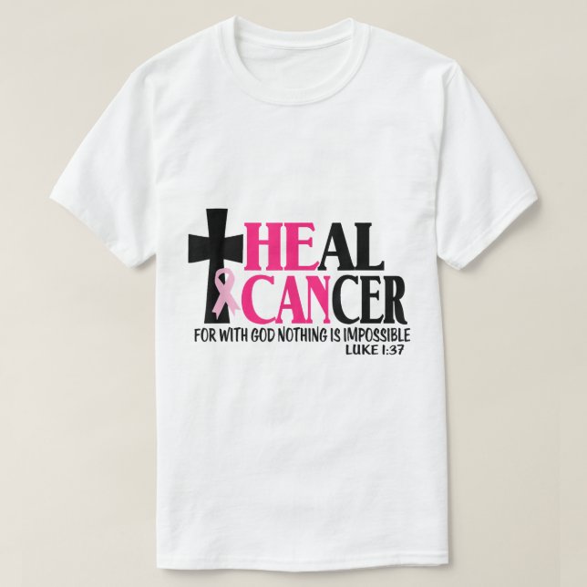 T-shirt Il peut guérir le cancer Jésus Croix Chrétien du s (Design devant)