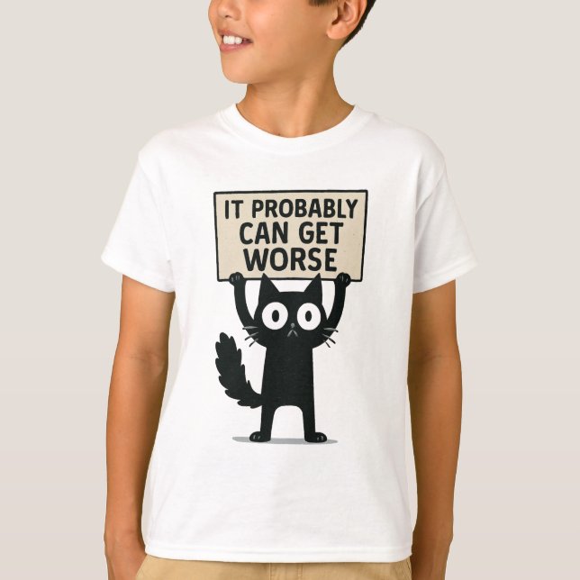 T-shirt Il Peut Probablement S'Aggraver (Devant)