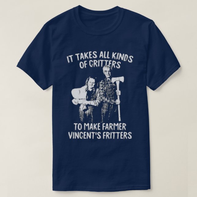 T-SHIRT IL PREND TOUTES SORTES DE CRITÈRES (Design devant)