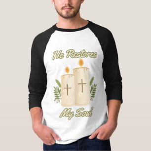 T-shirt Il rétablit ma citation de la Bible de l'âme 3/4 H