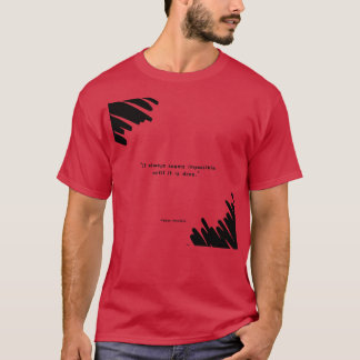 T-shirt Il semble toujours impossible jusqu'à ce qu'il soi