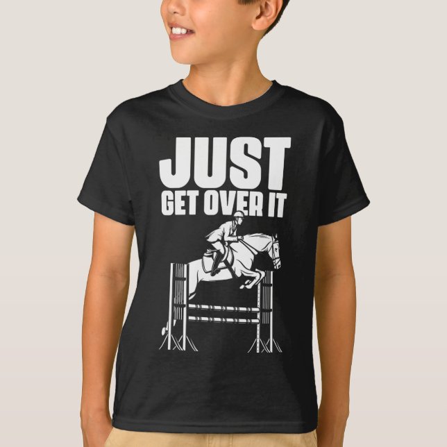 T-shirt Il Suffit De Le Surmonter Chevaux Équitation Équit (Devant)