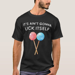 T-shirt Il va se lécher un humour sale
