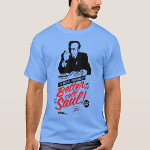 T-shirt Il vaut mieux appeler Saul Goodman