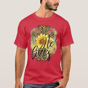T-shirt Il Vit Fleurs de soleil Foi Jésus Croix Christian 