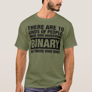 T-shirt Il y a 10 sortes de gens Ordinateur binaire