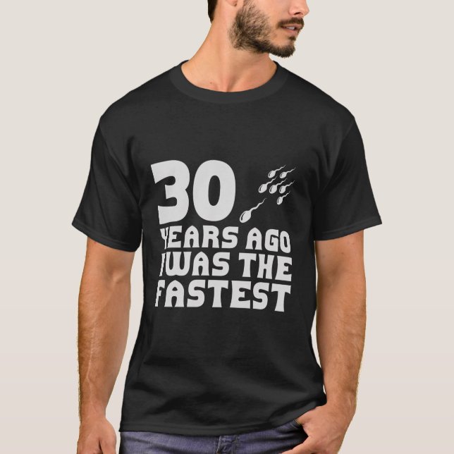 T-shirt Il Y A 30 Ans, J'Étais Le Plus Fantastique 30E Ann (Devant)