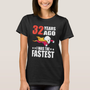 T-shirt Il Y A 32 Ans, J'Étais Le Sperme D'Anniversaire Le