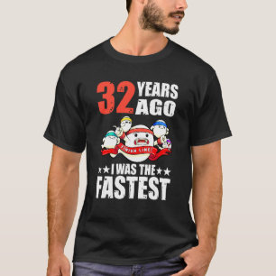 T-shirt Il Y A 32 Ans, J'Étais Le Sperme D'Anniversaire Le