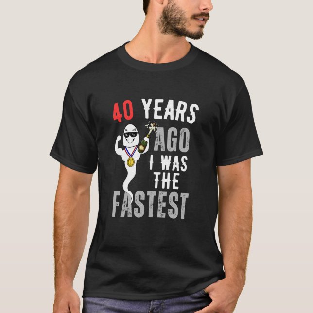 T-shirt Il Y A 40 Ans, J'Étais Le Plus Rapide (Devant)