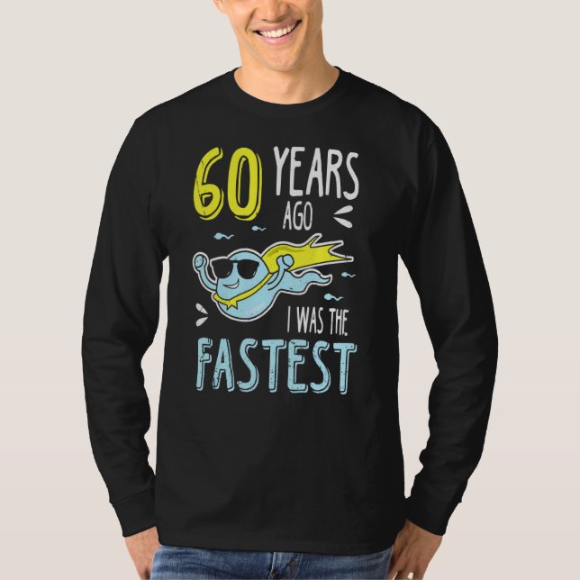T-shirt Il Y A 60 Ans, J'Étais Le Plus Rapide Anniversaire (Devant)