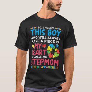 T-shirt Il y a ce garçon qu'il m'appelle Stepmere Autism A