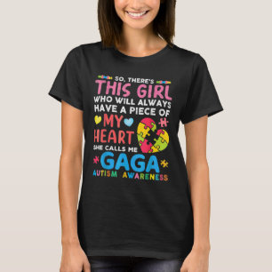 T-shirt Il Y A Cette Fille Qu'Elle M'Appelle Gaga Autism