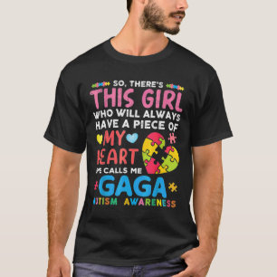 T-shirt Il Y A Cette Fille Qu'Elle M'Appelle Gaga Autism