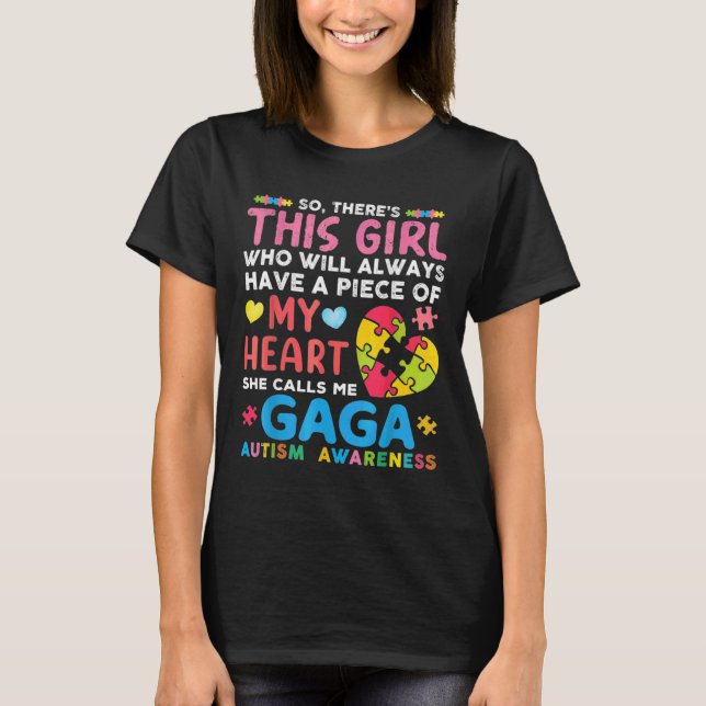 T-shirt Il Y A Cette Fille Qu'Elle M'Appelle Gaga Autism (Devant)