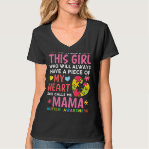 T-shirt Il Y A Cette Fille Qu'Elle M'Appelle Mama Autism