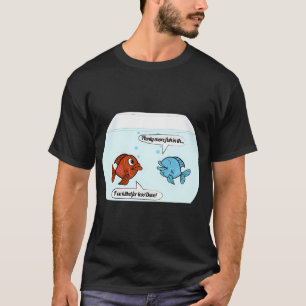 T-shirt Il y a d'autres poissons dans la mer