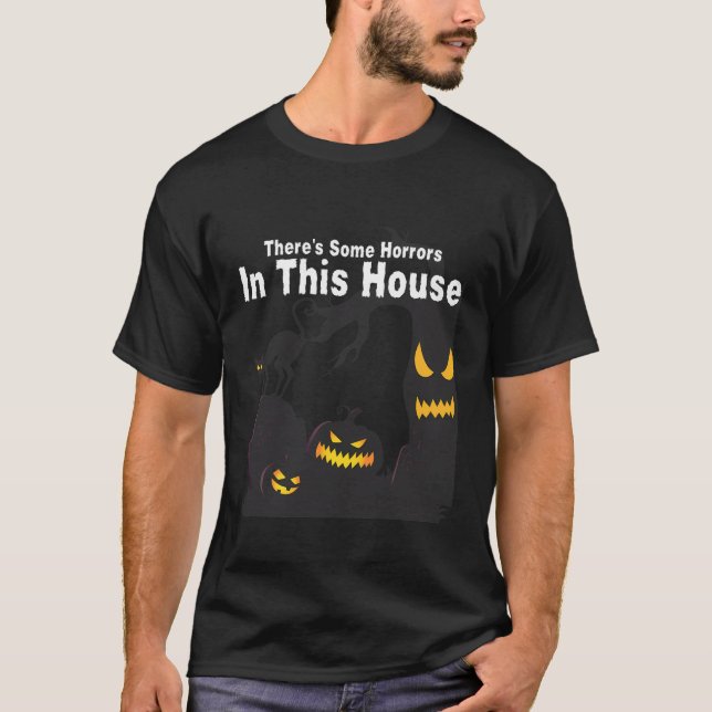 T-shirt Il Y A Des Horreurs Dans Cette Maison Avec Gan Éff (Devant)