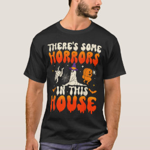 T-shirt Il y a des horreurs dans cette maison Drôle Fantôm