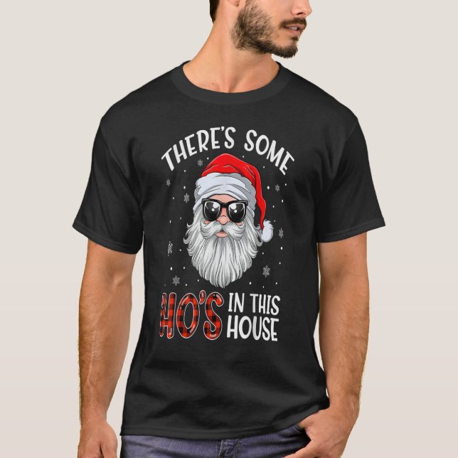 T-shirt Il Y A Des Hos Dans Cette Maison Drôle Noël Sant (Devant)