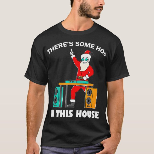 T-shirt Il y a des trous dans cette maison drôle Père Noël (Devant)